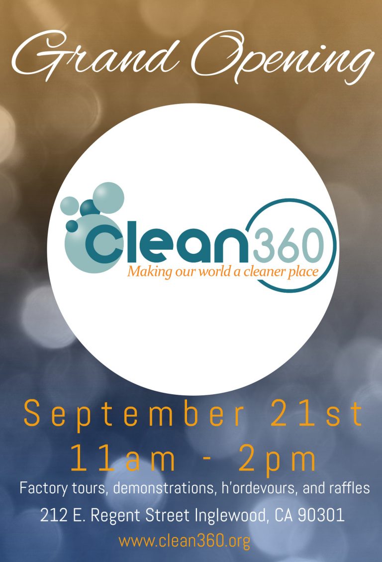 Clean360 Inglewood Factory Grand Opening